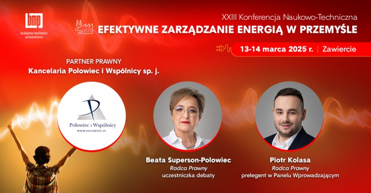 Kancelaria Polowiec i Wspólnicy sp.j. została Partnerem Prawnym XXIII Konferencji Efektywne Zarządzanie Energią w Przemyśle