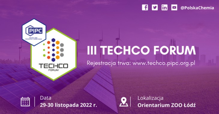 Polska Izba Przemysłu Chemicznego zaprasza na III TECHCO Forum